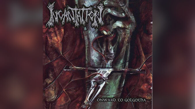INCANTATION 'Onward to Golgotha' - Cover Photo