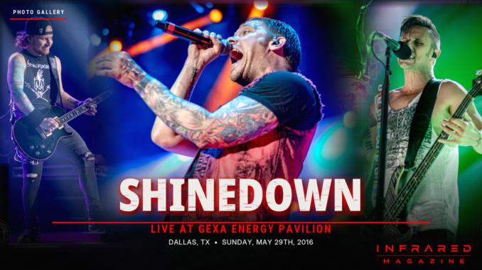 Photo Gallery SHINEDOWN Live at Gexa Energy Pavilion in Dallas, TX on Sunday, May 29th, 2016