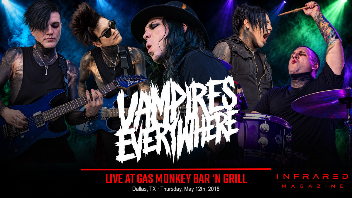 Photo Gallery: VAMPIRES EVERYWHERE! Live at Gas Monkey Bar N’ Grill in Dallas, TX on Thursday, May 12th, 2016