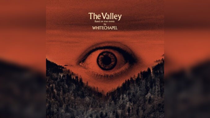 WHITECHAPEL 'The Valley' - Cover Photo WHITECHAPEL 'The Valley' - Cover Photo