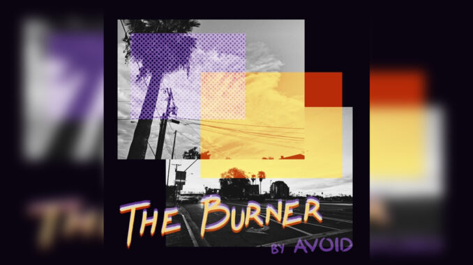 AVOID 'The Burner - EP' - Cover Photo