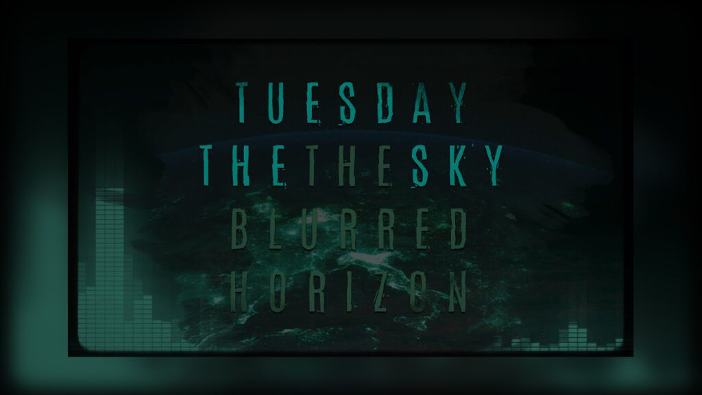 TUESDAY THE SKY The Blurred Horizon Video - Cover Photo