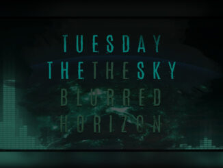 TUESDAY THE SKY The Blurred Horizon Video - Cover Photo
