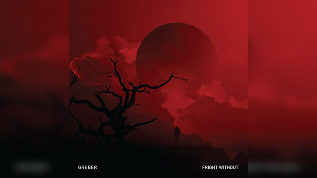 GREBER 'Fright Without' - Cover Photo