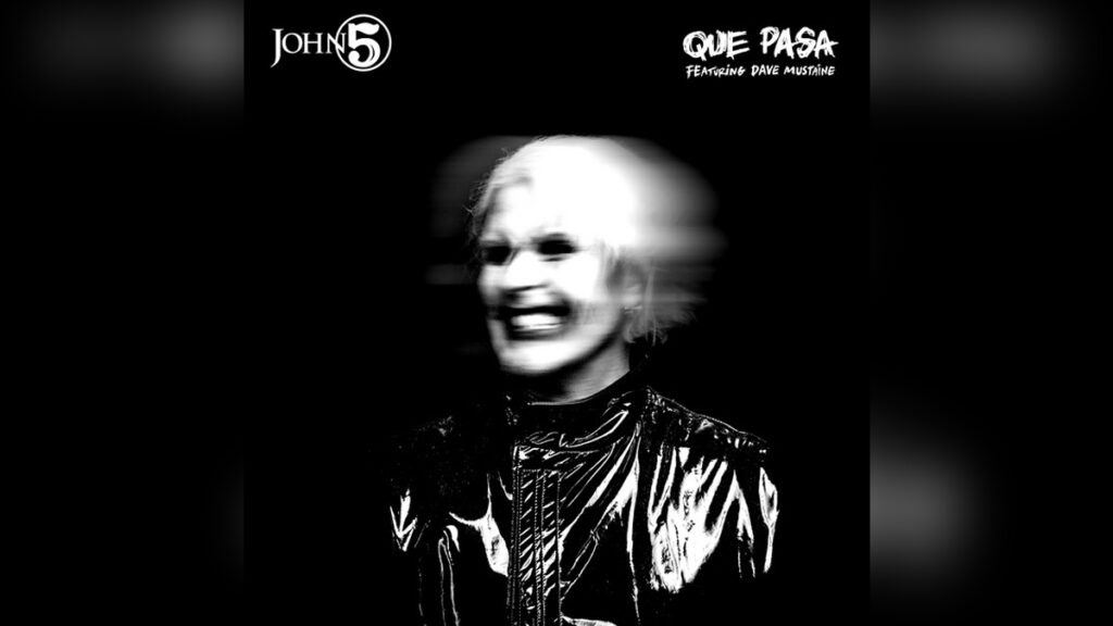 JOHN 5 'Que Pasa - Single' - COVER PHOTO