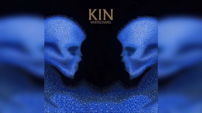 WHITECHAPEL 'Kin' - Cover Photo WHITECHAPEL 'Kin' - Cover Photo