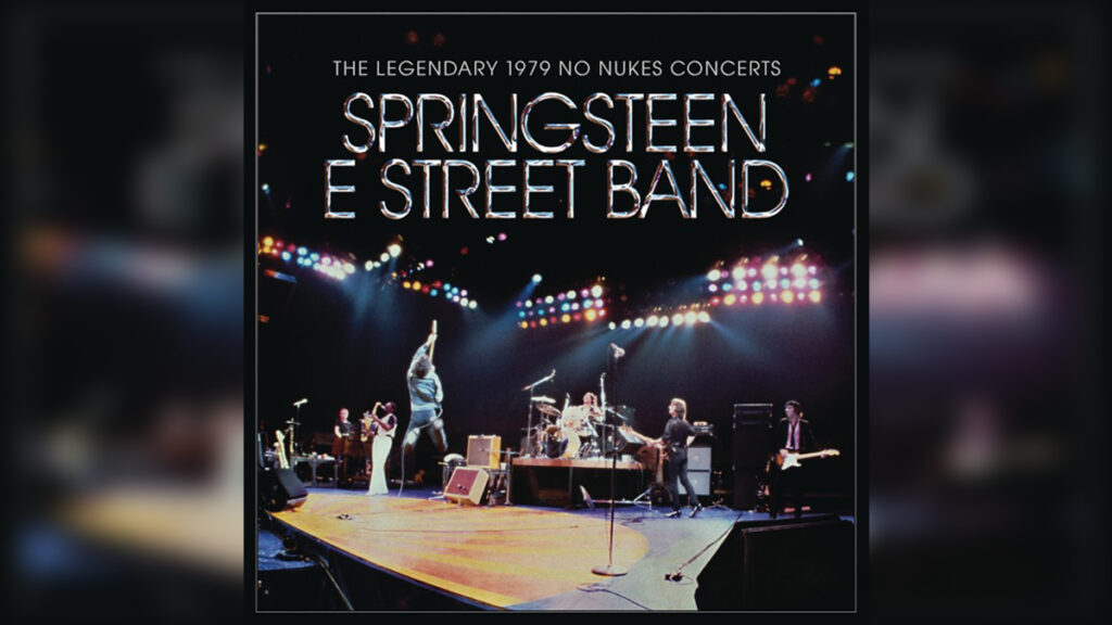 BRUCE SPRINGSTEEN 'Bruce Springsteen & The E Street Band - The Legendary 1979 No Nukes Concerts' - Cover Photo