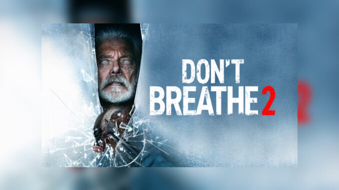 DON'T BREATH 2 - Cover Photo