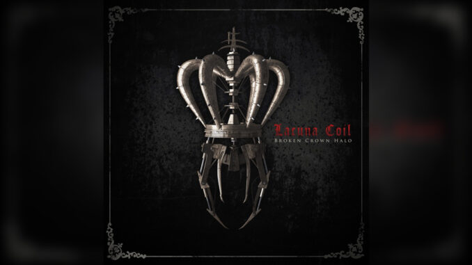 LACUNA COIL 'Broken Crown Halo' - Cover Photo LACUNA COIL 'Broken Crown Halo' - Cover Photo