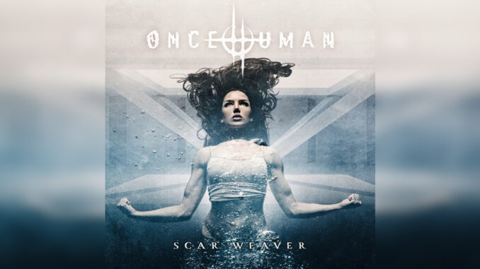 ONCE HUMAN 'Scar Weaver' - Cover Photo