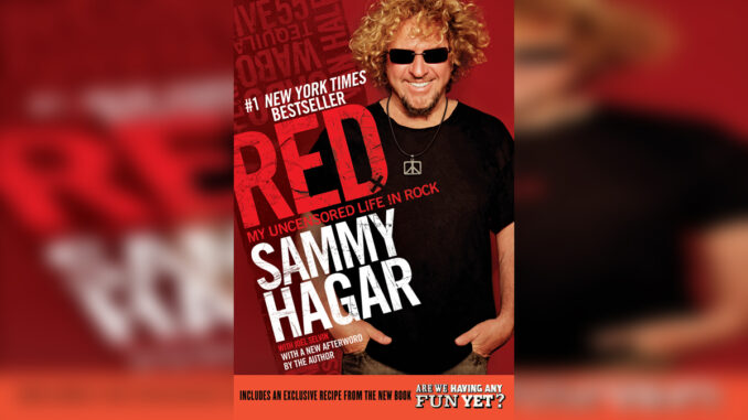 'Red My Uncensored Life in Rock' SAMMY HAGAR - Cover Photo 'Red My Uncensored Life in Rock' SAMMY HAGAR - Cover Photo