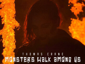 THOMAS CRANE Monsters Walk Among Us - Cover Photo