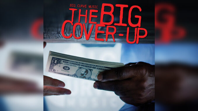 BIG CURVE MUSIC 'The Big Cover-Up' - Cover Photo