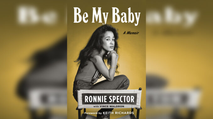 'Be My Baby' by RONNIE SPECTOR - Cover Photo