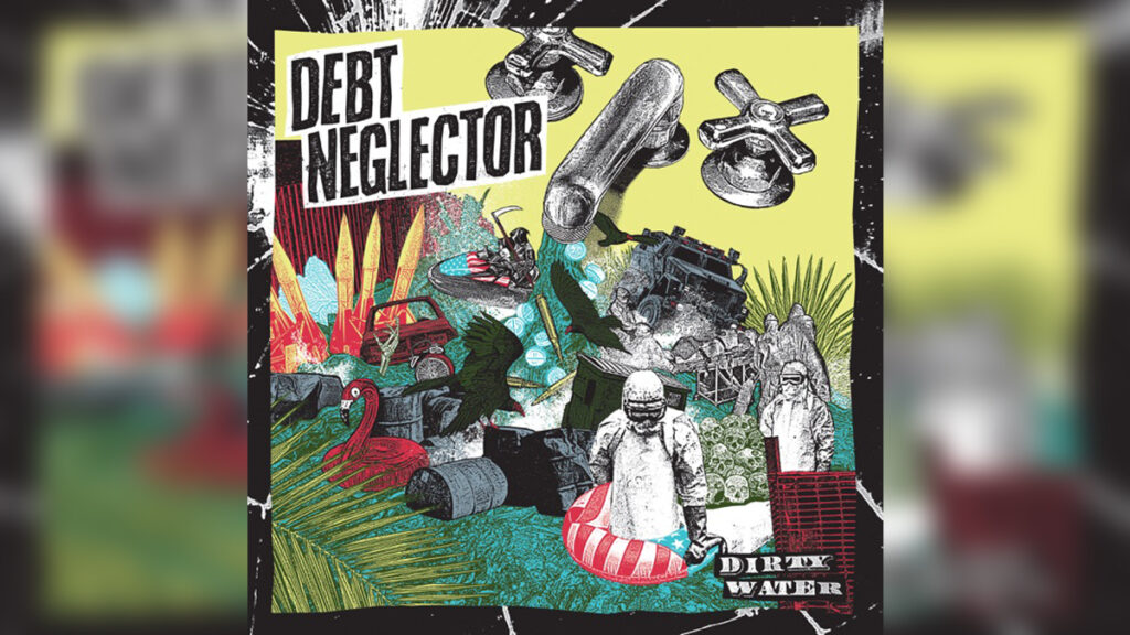 DEBT NEGLECTOR 'Dirty Water' - Cover Photo