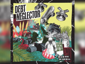 DEBT NEGLECTOR 'Dirty Water' - Cover Photo