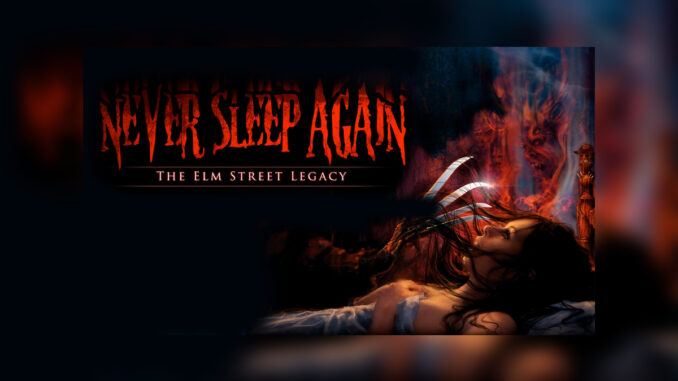 NEVER SLEEP AGAIN THE ELM STREET LEGACY - Cover Photo