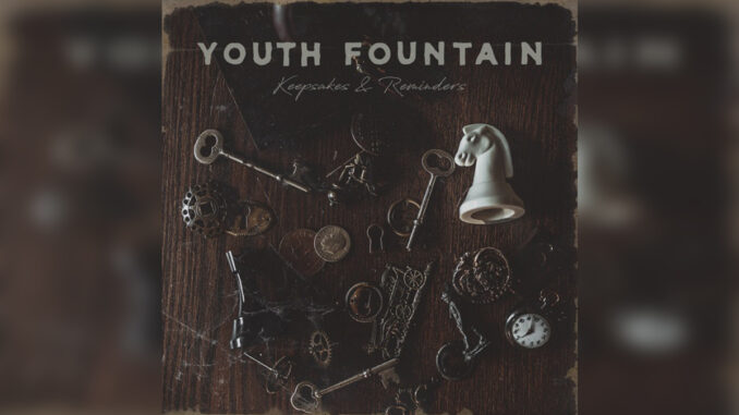 YOUTH FOUNTAIN 'Keepsakes & Reminders' - Cover Photo