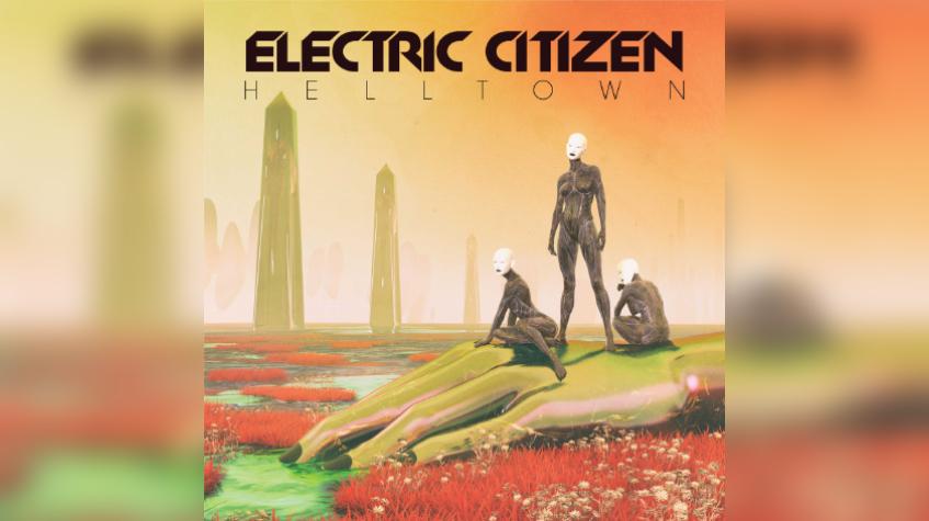ELECTRIC CITIZEN 'Helltown' - Cover Photo
