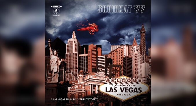 SQUIDHAT '77 'A Las Vegas Punk Rock Tribute To 1977' Web Cover Photo