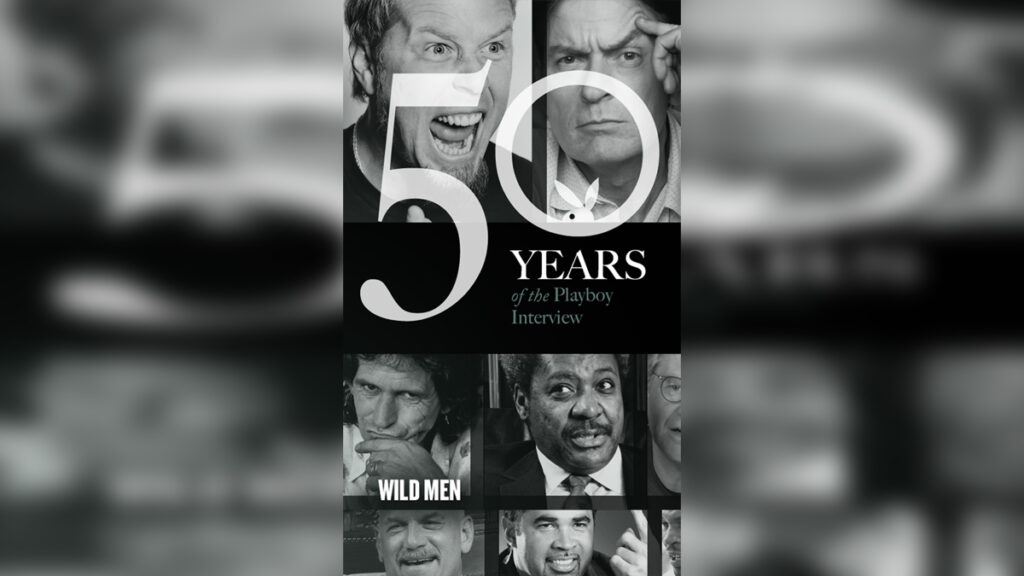'Wild Men The Playboy Interview' PLAYBOY - Cover Photo