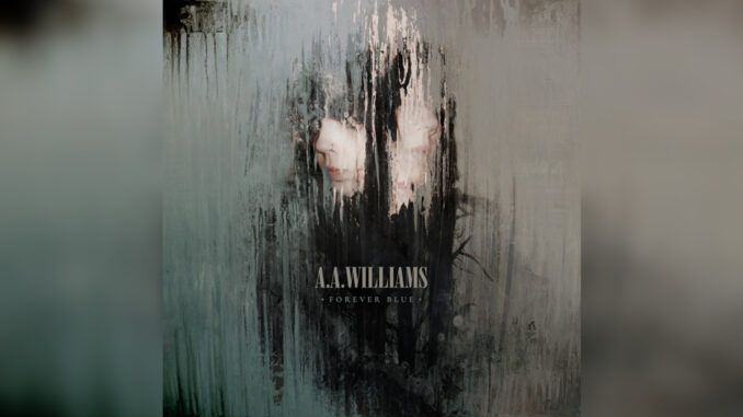 A.A. WILLIAMS 'Forever Blue' - Cover Photo A.A. WILLIAMS 'Forever Blue' - Cover Photo