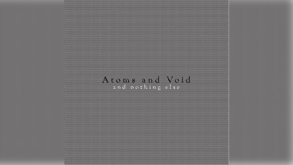 ATOMS AND VOID 'And Nothing Else' - Cover Photo