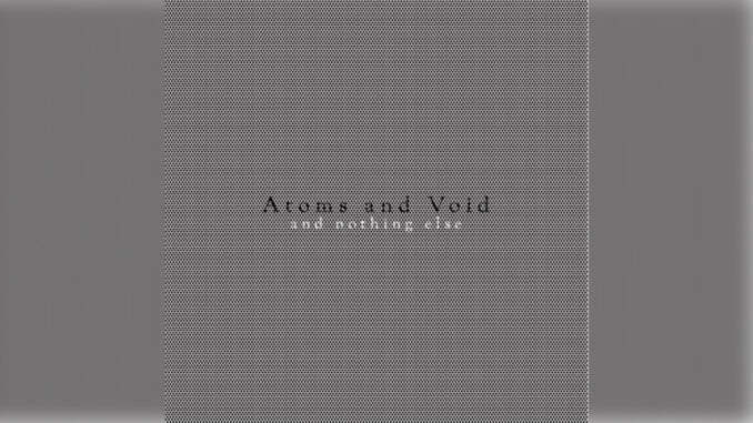 ATOMS AND VOID 'And Nothing Else' - Cover Photo