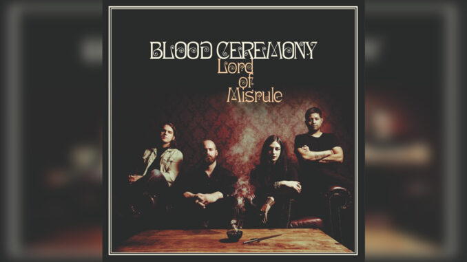 BLOOD CEREMONY 'Lord of Misrule' - Cover Photo BLOOD CEREMONY 'Lord of Misrule' - Cover Photo