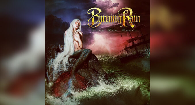 BURNING RAIN 'Face the Music' - Cover Photo