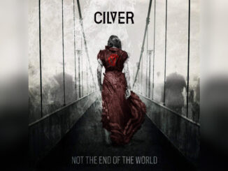 CILVER 'Not The End Of The World' - Cover Photo