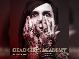 DEAD GIRLS ACADEMY 'I'll Find A Way - Single' - Cover Photo