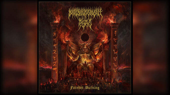 DENOUNCEMENT PYRE 'Forever Burning' - Cover Photo