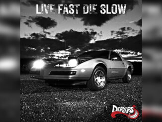 DERAPS 'Live Fast Die Slow - Single'