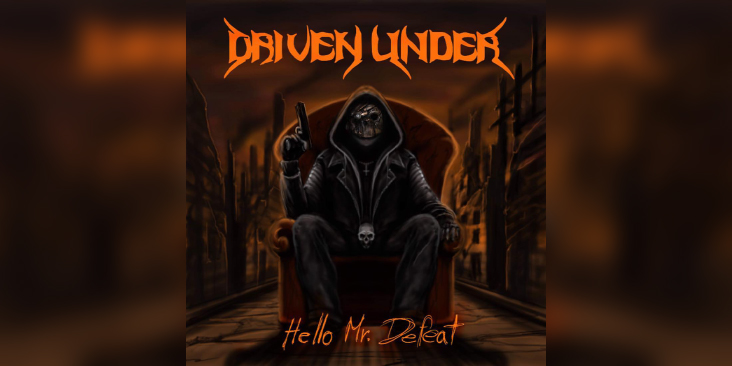 DRIVEN UNDER 'Hello Mr. Defeat' - Cover Photo