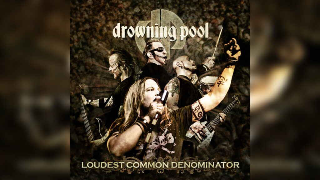 DROWNING POOL 'Loudest Common Denominator (Live)' - Cover Photo