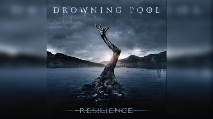 DROWNING POOL 'Resilience' - Cover Photo