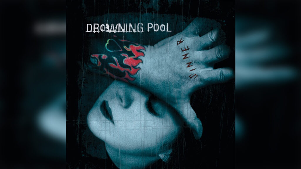 DROWNING POOL ‘Sinner (Unlucky 13th Anniversary Deluxe Edition)’ - Cover Photo