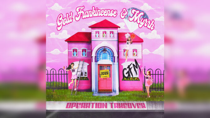 GOLD, FRANKINCENSE, & MYRRH 'Operation Take Over - EP' - Cover Photo