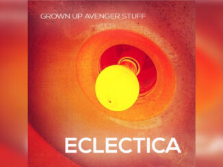GROWN UP AVENGER STUFF 'Eclectica' - Cover Photo