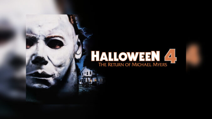 HALLOWEEN 4: THE RETURN OF MICHAEL MYERS 1988 - Cover Photo HALLOWEEN 4: THE RETURN OF MICHAEL MYERS 1988 - Cover Photo