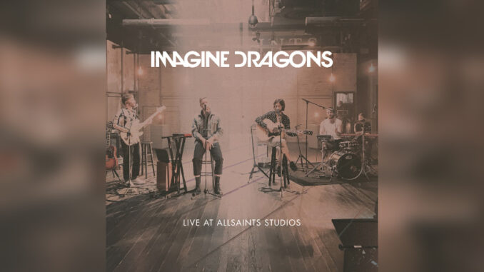 IMAGINE DRAGONS Live at AllSaints Studios EP Web Cover Photo