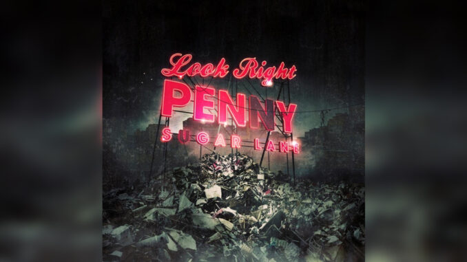LOOK RIGHT PENNY 'Sugar Lane' - Cover Photo