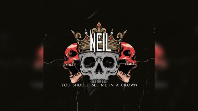 NEIL 'You Should See Me In a Crown (feat. Gerard Vachon) - Single' - Cover Photo NEIL 'You Should See Me In a Crown (feat. Gerard Vachon) - Single' - Cover Photo