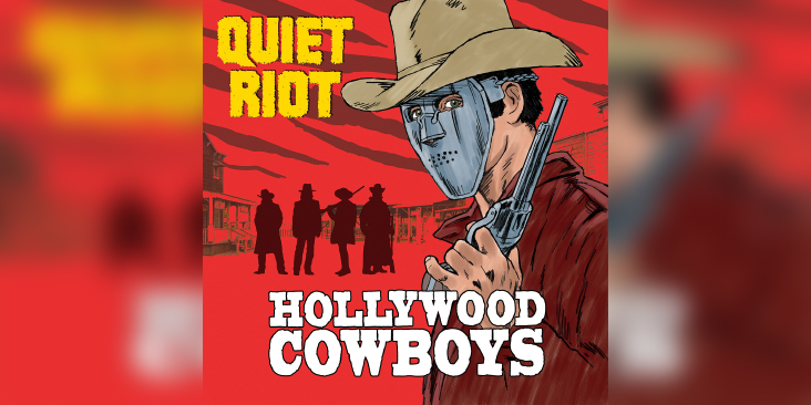 QUIET RIOT 'Hollywood Cowboys' - Cover Photo