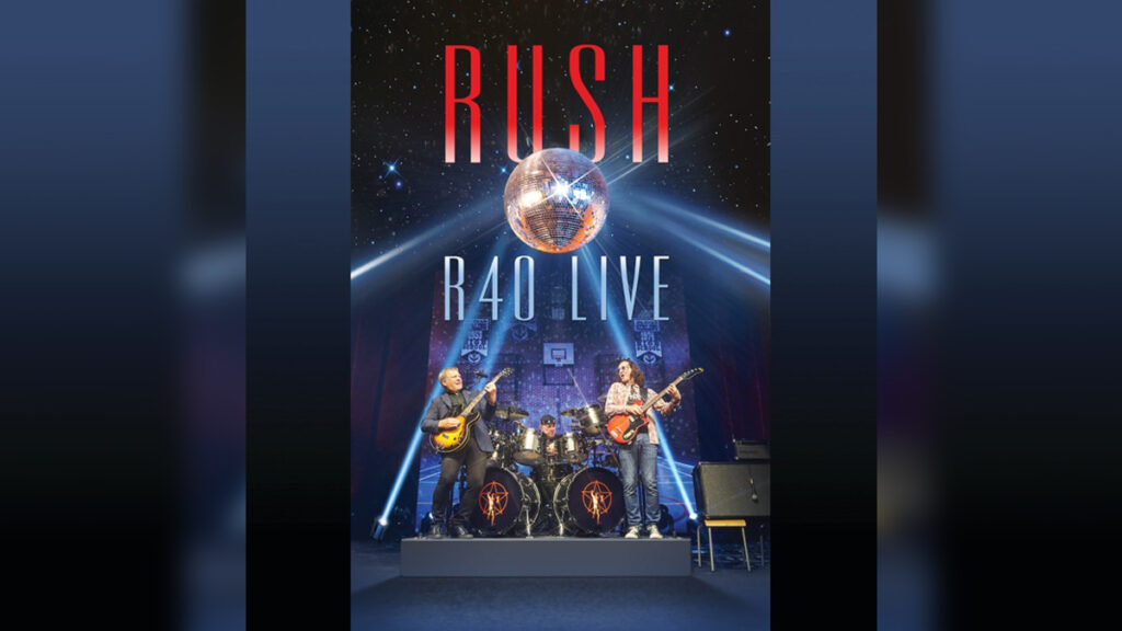 RUSH ‘R40 Live’ - Cover Photo