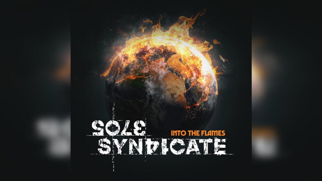 SOLE SYNDICATE 'Into the Flames' - Cover Photo