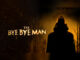 THE BYE BYE MAN - Cover Photo