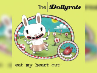 THE DOLLYROTS 'Eat My Heart Out' - Cover Photo