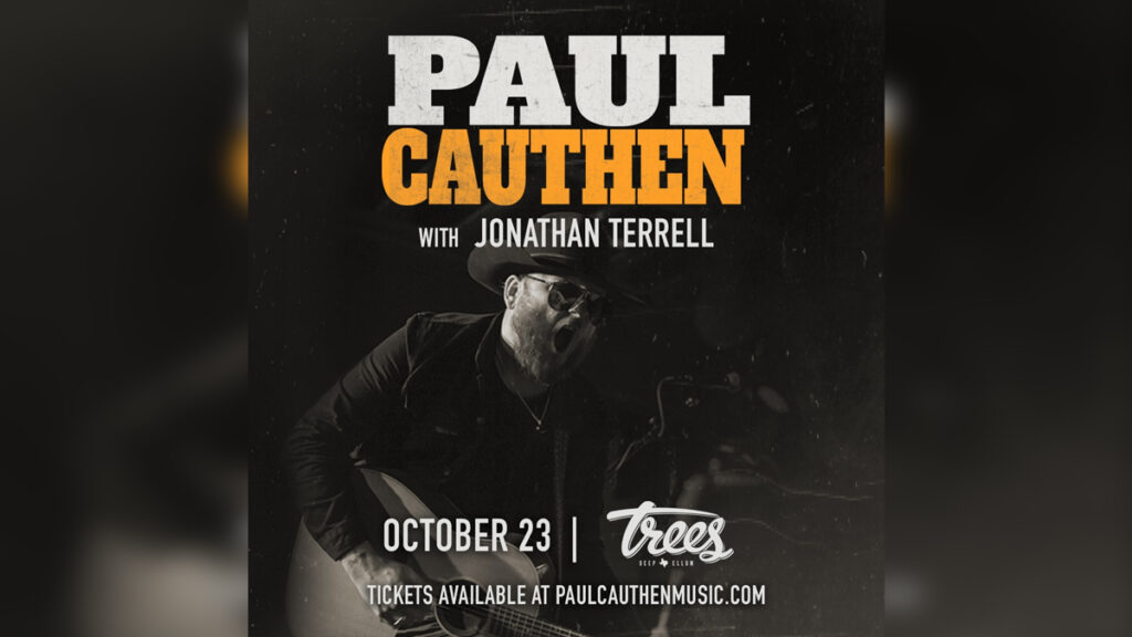 TREES DALLAS Announces Surprise Socially-Distanced Concert featuring Taxes Native PAUL CAUTHEN - Cover Photo